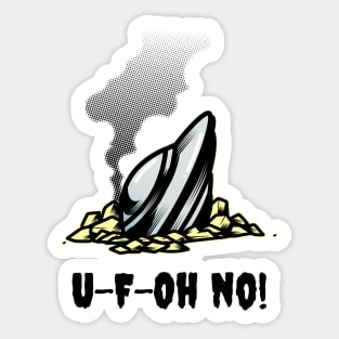 U-F-Oh no! Sticker